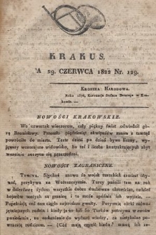 Krakus : towarzysz liberalny Pszczółki Krakowskiej : pismo [...] poświęcone narodowości i polityce, tudzież dziennym zdarzeniom w kraju i stolicy Rzeczypospolitej Krakowskiej. T. 2, 1822, nr 129