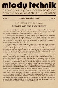 Młody Technik : czasopismo poświęcone zajęciom praktycznym młodzieży szkolnej. 1935, nr 10