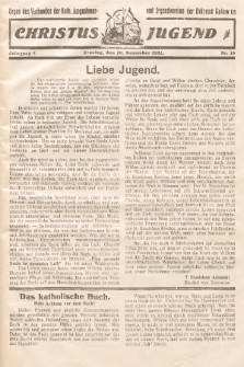 Christus Jugend : Organ des Verbandes der Kath. Jungmänner- und Jugendvereine der Diözese Katowice. 1932, nr 19