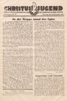 Christus Jugend : Organ des Verbandes der Katholischen Jungmänner- und Jugendvereine der Diözese Katowice. 1933, nr 25