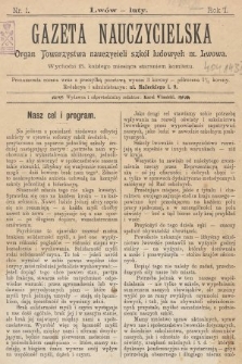 Gazeta Nauczycielska : organ Towarzystwa nauczycieli szkół ludowych m. Lwowa. 1899, nr 1