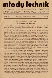 Młody Technik : czasopismo poświęcone zajęciom praktycznym młodzieży szkolnej. 1936, nr 2