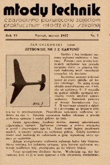 Młody Technik : czasopismo poświęcone zajęciom praktycznym młodzieży szkolnej. 1937, nr 7