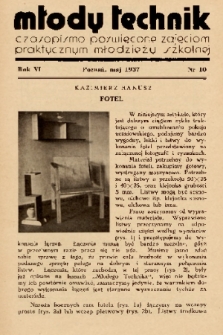 Młody Technik : czasopismo poświęcone zajęciom praktycznym młodzieży szkolnej. 1937, nr 10