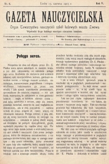 Gazeta Nauczycielska : organ Towarzystwa nauczycieli szkół ludowych m. Lwowa. 1903, nr 6