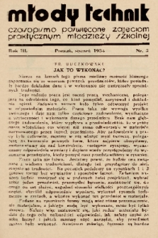 Młody Technik : czasopismo poświęcone zajęciom praktycznym młodzieży szkolnej. 1934, nr 5