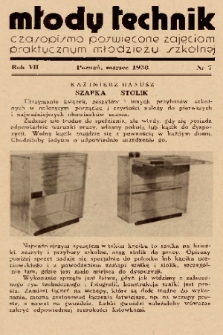 Młody Technik : czasopismo poświęcone zajęciom praktycznym młodzieży szkolnej. 1938, nr 7