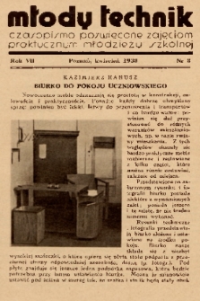 Młody Technik : czasopismo poświęcone zajęciom praktycznym młodzieży szkolnej. 1938, nr 8
