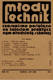 Młody Technik : czasopismo poświęcone zajęciom praktycznym młodzieży szkolnej. 1939, nr 6