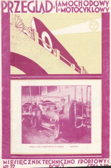 [Przegląd Samochodowy i Motocyklowy : miesięcznik : organ Wojskowego Klubu Samochodowego i Motocyklowego]. 1927, nr 22