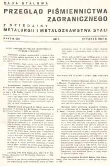 Przegląd Piśmiennictwa Zagranicznego z Dziedziny Metalurgii i Metaloznawstwa Stali. 1937, nr 3