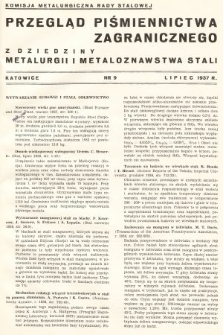 Przegląd Piśmiennictwa Zagranicznego z Dziedziny Metalurgii i Metaloznawstwa Stali. 1937, nr 9