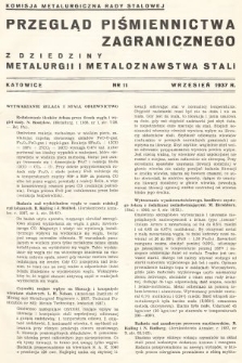 Przegląd Piśmiennictwa Zagranicznego z Dziedziny Metalurgii i Metaloznawstwa Stali. 1937, nr 11
