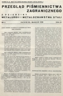 Przegląd Piśmiennictwa Zagranicznego z Dziedziny Metalurgii i Metaloznawstwa Stali. 1938, nr 3