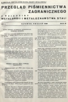 Przegląd Piśmiennictwa Zagranicznego z Dziedziny Metalurgii i Metaloznawstwa Stali. 1938, nr 4