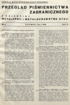 Przegląd Piśmiennictwa Zagranicznego z Dziedziny Metalurgii i Metaloznawstwa Stali. 1938, nr 5