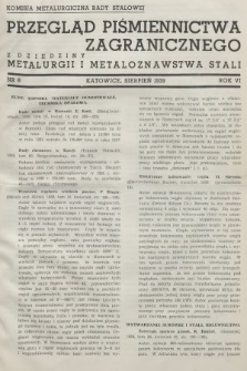 Przegląd Piśmiennictwa Zagranicznego z Dziedziny Metalurgii i Metaloznawstwa Stali. 1939, nr 8