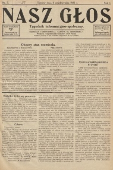 Nasz Głos : tygodnik informacyjno-społeczny. 1925, nr 5