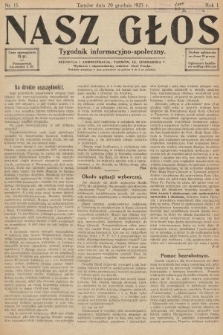 Nasz Głos : tygodnik informacyjno-społeczny. 1925, nr 15