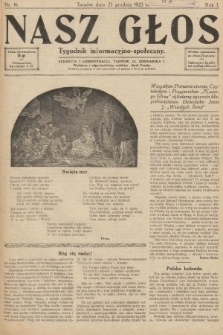 Nasz Głos : tygodnik informacyjno-społeczny. 1925, nr 16