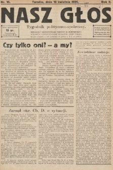 Nasz Głos : tygodnik polityczno-społeczny. 1926, nr 16