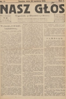 Nasz Głos : tygodnik polityczno-społeczny. 1926, nr 17