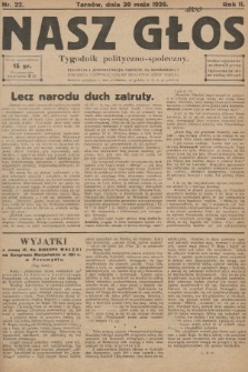Nasz Głos : tygodnik polityczno-społeczny. 1926, nr 22