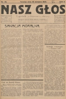 Nasz Głos : tygodnik polityczno-społeczny. 1926, nr 36