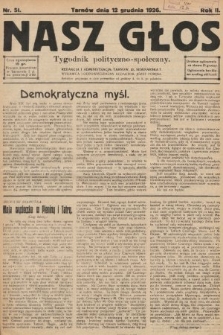Nasz Głos : tygodnik polityczno-społeczny. 1926, nr 51
