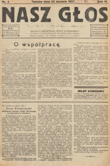 Nasz Głos : tygodnik polityczno-społeczny. 1927, nr 4
