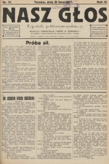Nasz Głos : tygodnik polityczno-społeczny. 1927, nr 31