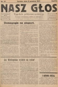 Nasz Głos : tygodnik polityczno-społeczny. 1927, nr 37