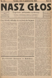 Nasz Głos : tygodnik polityczno-społeczny. 1927, nr 40