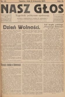 Nasz Głos : tygodnik polityczno-społeczny. 1927, nr 45