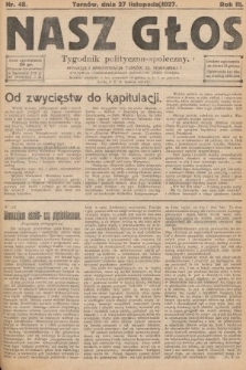 Nasz Głos : tygodnik polityczno-społeczny. 1927, nr 48