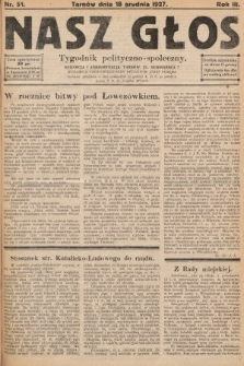 Nasz Głos : tygodnik polityczno-społeczny. 1927, nr 51