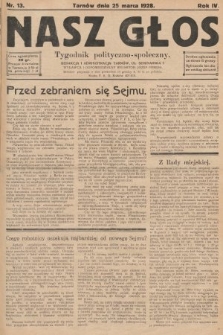 Nasz Głos : tygodnik polityczno-społeczny. 1928, nr 13