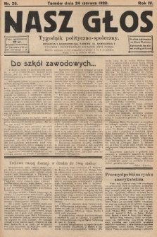 Nasz Głos : tygodnik polityczno-społeczny. 1928, nr 26