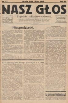 Nasz Głos : tygodnik polityczno-społeczny. 1928, nr 27