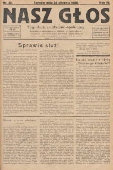 Nasz Głos : tygodnik polityczno-społeczny. 1928, nr 35
