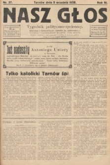 Nasz Głos : tygodnik polityczno-społeczny. 1928, nr 37