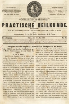 Oesterreichische Zeitschrift für Practische Heikunde. 1856, nr 22