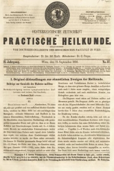 Oesterreichische Zeitschrift für Practische Heikunde. 1856, nr 37