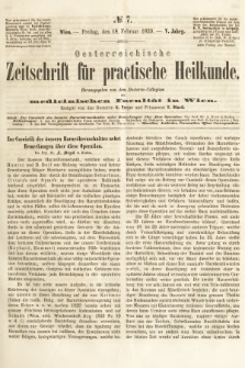Oesterreichische Zeitschrift für Practische Heikunde : herausgegeben von dem Doctoren - Collegium der Medicinischen Facultät in Wien. 1859, nr 7