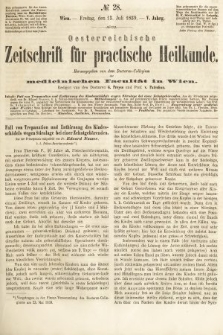 Oesterreichische Zeitschrift für Practische Heikunde : herausgegeben von dem Doctoren - Collegium der Medicinischen Facultät in Wien. 1859, nr 28