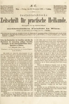 Oesterreichische Zeitschrift für Practische Heikunde : herausgegeben von dem Doctoren - Collegium der Medicinischen Facultät in Wien. 1859, nr 47