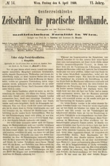 Oesterreichische Zeitschrift für Practische Heikunde : herausgegeben von dem Doctoren - Collegium der Medicinischen Facultät in Wien. 1860, nr 14