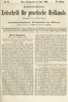 Oesterreichische Zeitschrift für Practische Heikunde : herausgegeben von dem Doctoren - Collegium der Medicinischen Facultät in Wien. 1860, nr 24