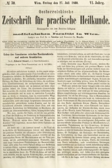 Oesterreichische Zeitschrift für Practische Heikunde : herausgegeben von dem Doctoren - Collegium der Medicinischen Facultät in Wien. 1860, nr 30