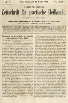 Oesterreichische Zeitschrift für Practische Heikunde : herausgegeben von dem Doctoren - Collegium der Medicinischen Facultät in Wien. 1860, nr 42
